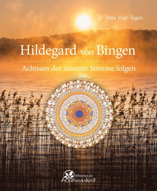 Jutta Vogt-Tegen - Hildegard von Bingen, E-bok