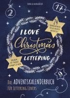 Cornelia Landschützer - I Love Christmas Lettering - Das Adventskalenderbuch für Lettering Lovers, Inbunden
