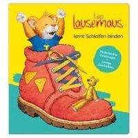 Sophia Witt - Leo Lausemaus lernt Schleifen binden - Kinderleichte Anleitungen Lustige Geschichten, Kartonnage