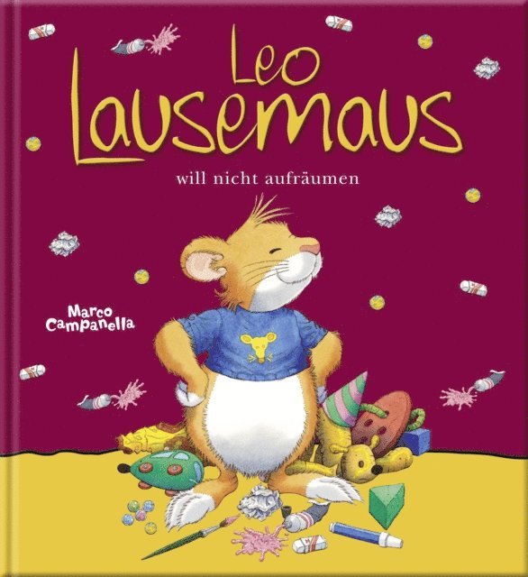 Sophia Witt - Leo Lausemaus will nicht aufräumen, E-bok
