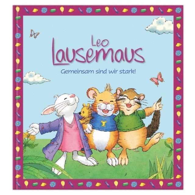 Sophia Witt - Leo Lausemaus: Gemeinsam sind wir stark!, E-bok