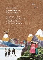 Jennifer McCann - Reisedepeschen aus Bolivien und Peru, Häftad