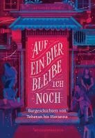 Lennart Adam - Auf ein Bier bleibe ich noch, Häftad
