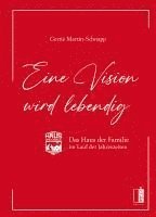Gertie Martin-Schnapp - Eine Vision wird lebendig, Inbunden
