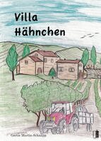 Gertie Martin-Schnapp - Villa Hähnchen, Inbunden