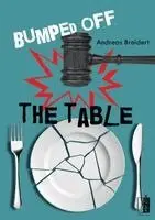 Andreas Breidert - Bumped off the table, Häftad. Tillgänglighet: Lägg i varukorg