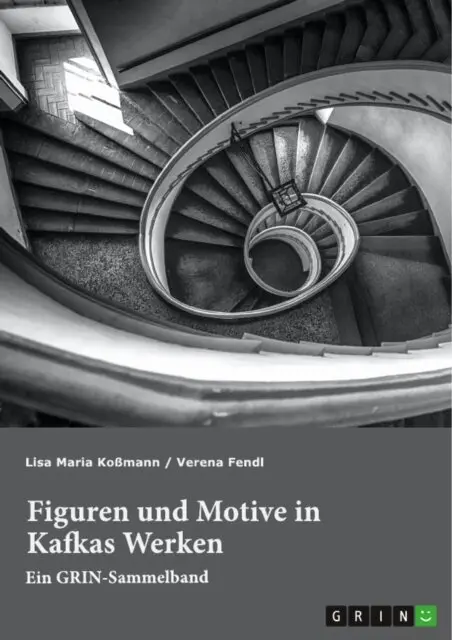 Verena Fendl, Lisa Maria Komann, GRIN (Hrsg.) Verlag - Figuren und Motive in Kafkas Werken. Am Beispiel von Kafkas "Der Prozess" und "Das Schloss", E-bok. Tillgänglighet: Lägg i varukorg