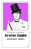 Arsne Lupin - Gentleman-Gauner
