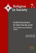 Scientologen in Deutschland - Eine sozialwissenschaftliche Studie
