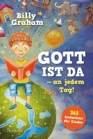 Gott ist da - an jedem Tag!