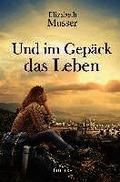 Und im Gep�ck das Leben