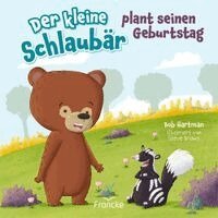 Bob Hartman - Der kleine Schlaubär plant seinen Geburtstag, Häftad