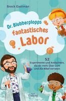 Brock Eastman - Dr. Blubberplopps fantastisches Labor, Inbunden. Tillgänglighet: Lägg i varukorg