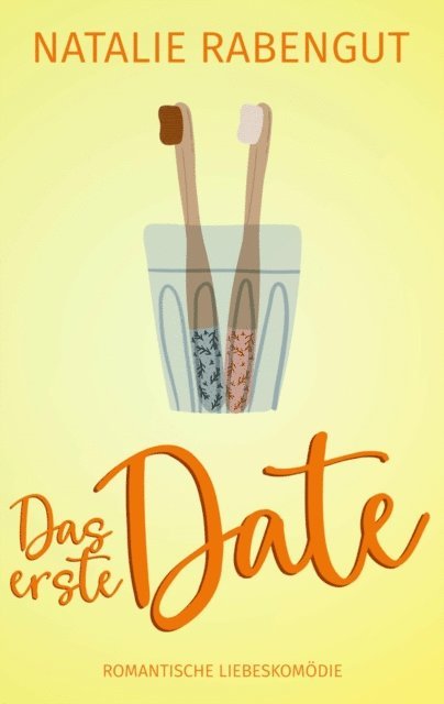 Natalie Rabengut - Das erste Date, E-bok