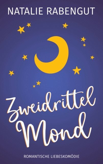 Natalie Rabengut - Zweidrittelmond, E-bok
