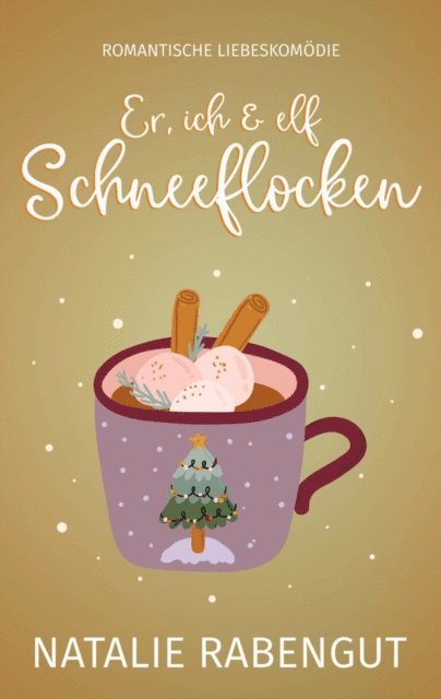 Natalie Rabengut - Er, ich & elf Schneeflocken, E-bok