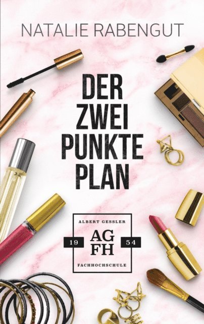 Natalie Rabengut - Der Zwei-Punkte-Plan, E-bok