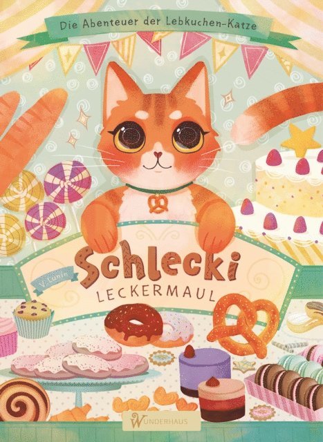 Viktor Lunin - Schlecki Leckermaul, E-bok