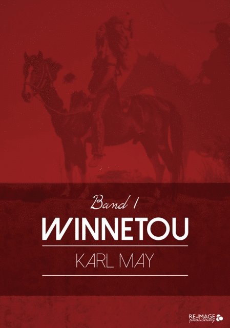 Karl May - Winnetou, E-bok