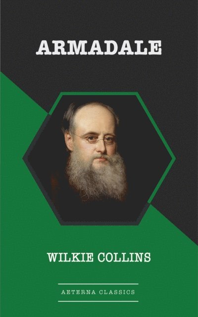 Wilkie Collins - Armadale, E-bok