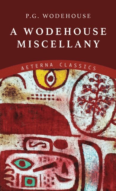 P. G. Wodehouse - Wodehouse Miscellany, E-bok