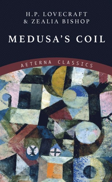 Zealia Bishop, H. P. Lovecraft - Medusa's Coil, E-bok