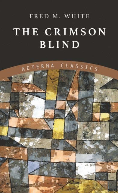 Fred M. White - Crimson Blind, E-bok