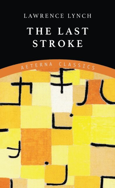 Lawrence Lynch - Last Stroke, E-bok