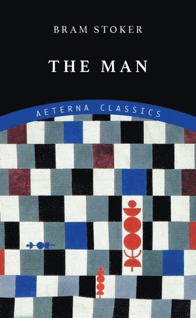 Bram Stoker - Man, E-bok