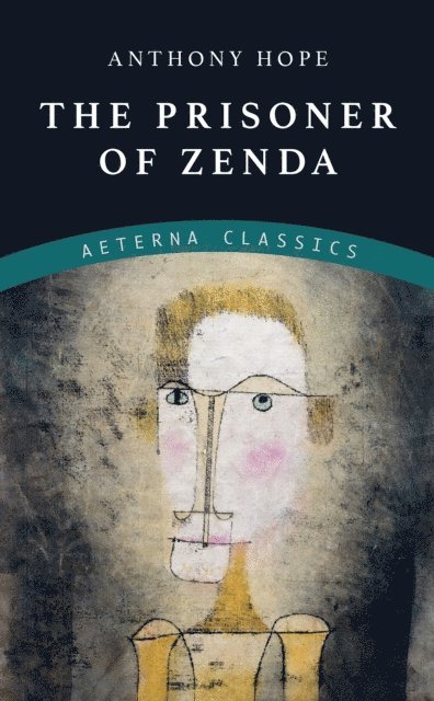 Anthony Hope - Prisoner of Zenda, E-bok