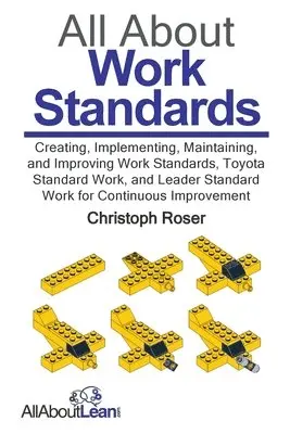 Christoph Roser - All About Work Standards, Häftad. Tillgänglighet: Lägg i varukorg