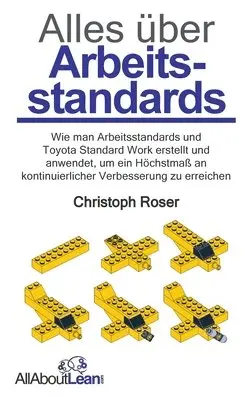 Christoph Roser - Alles über Arbeitsstandards, Inbunden. Tillgänglighet: Lägg i varukorg