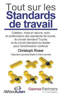 Christoph Roser - Tout sur les Standards de travail, Inbunden. Tillgänglighet: Lägg i varukorg