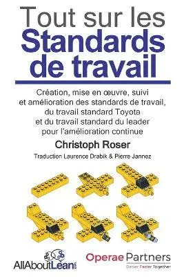 Christoph Roser - Tout sur les Standards de travail, Häftad. Tillgänglighet: Lägg i varukorg