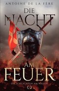 Nacht am Feuer 1 - Die Schlachten am Wasser