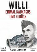 Willi - Einmal Kaukasus und zur�ck