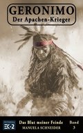 Geronimo - Der Apachen-Krieger Band 3