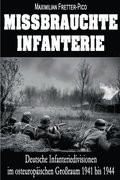 Missbrauchte Infanterie