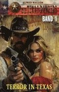 DIE TEXAS RANGERS - Band 1