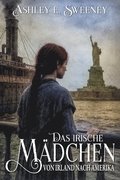 irische M�dchen - Von Irland nach Amerika