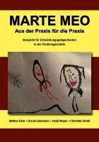 Bettina Kiem, Ursula Lävemann, Heidi Meyer, Charlotte Strobl - Marte Meo - Aus der Praxis für die Praxis, Häftad