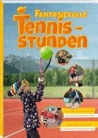 Nina Nittinger, Neuer Sportverlag - Fantasievolle Tennisstunden, Häftad