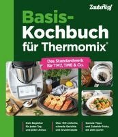 Redaktion ZauberTopf - Basis-Kochbuch für Thermomix®, Inbunden. Tillgänglighet: Lägg i varukorg