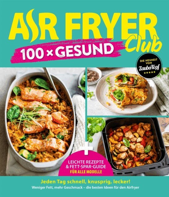 Redaktion Air Fryer Club - AIR FRYER Club 100 x Gesund, E-bok. Tillgänglighet: Lägg i varukorg