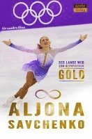 Alexandra Ilina - Aljona Savchenko, Inbunden
