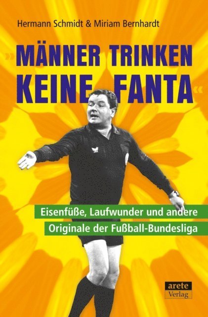 Miriam Bernhardt, Hermann Schmidt - Männer trinken keine Fanta, E-bok