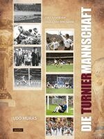 Udo Muras - Die Turniermannschaft, Inbunden