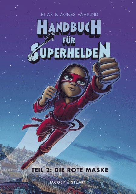 Elias Vahlund - Handbuch für Superhelden Teil 2, E-bok