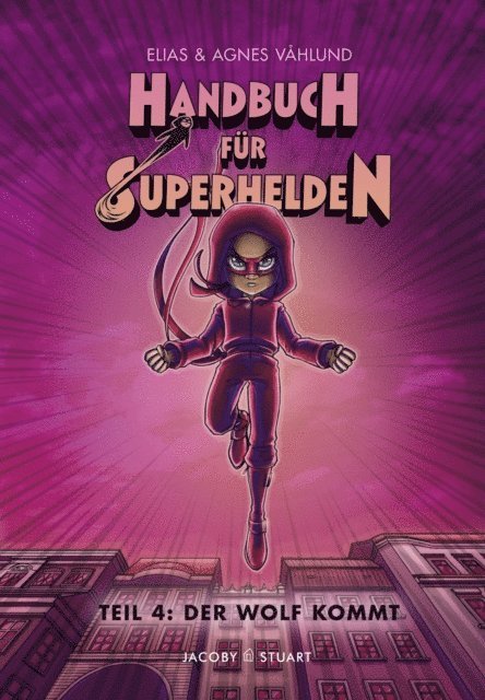 Elias Vahlund - Handbuch für Superhelden, E-bok