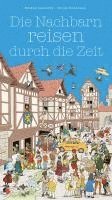 Hélène Lasserre - Die Nachbarn reisen durch die Zeit, Inbunden